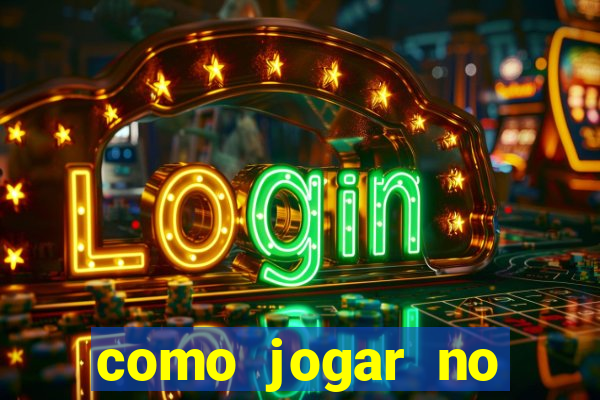 como jogar no tigre sem depositar